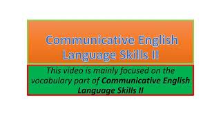 Communicative English Language Skills II vocabulary part one [upl. by Oramug421]