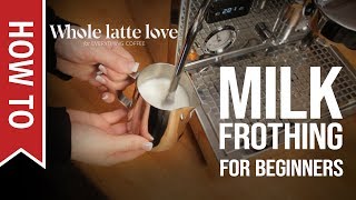 How To Milk Frothing for Beginners 5 Tips [upl. by Adnauqaj]